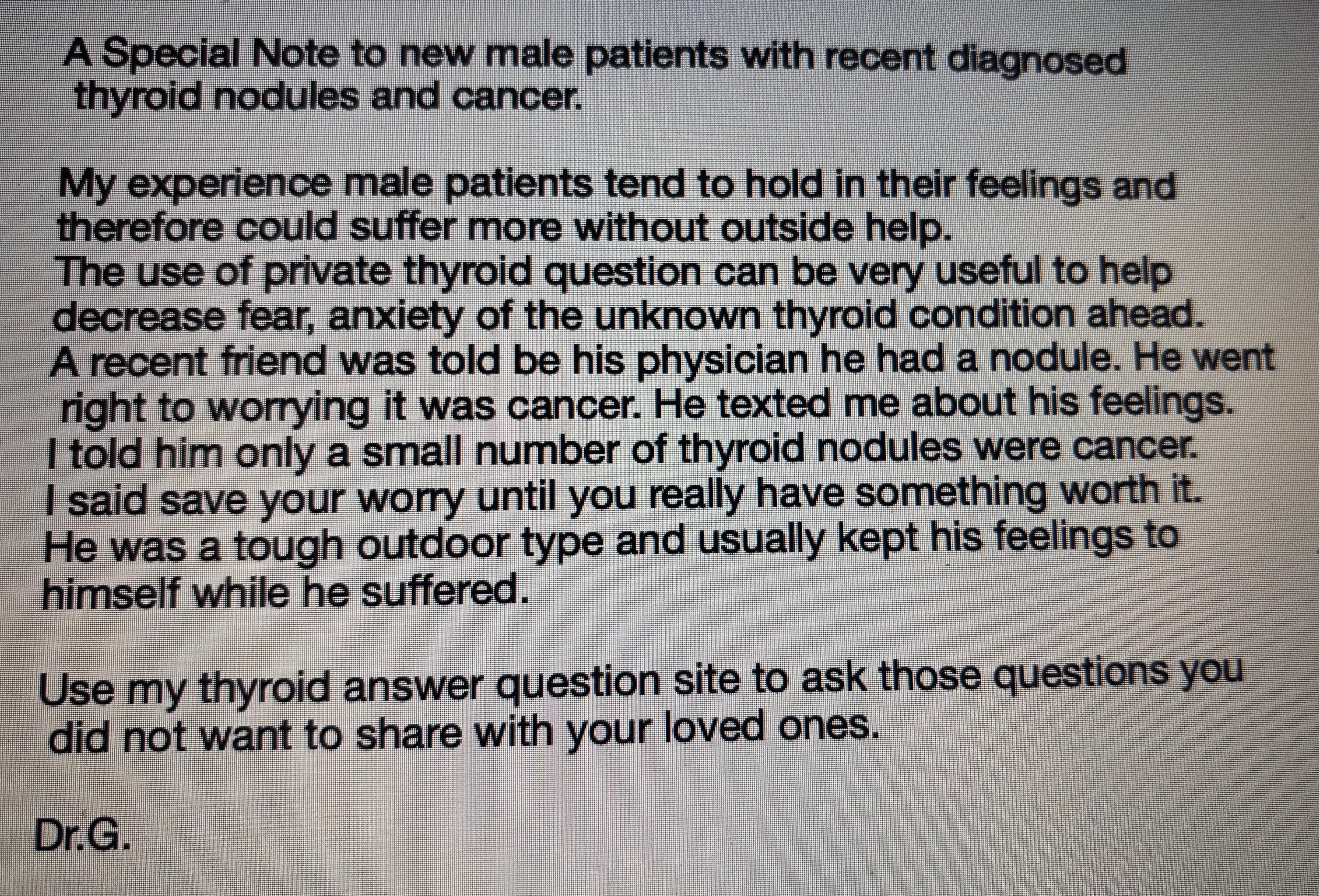 A special note from Dr. Guttler to new male patients recently diagnosed with thyroid nodules and cancer